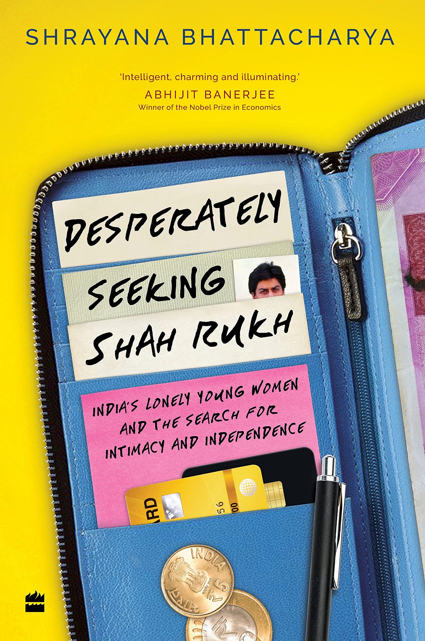 Desperately Seeking Shah Rukh: India's Lonely Young Women And The Search For Intimacy And Independence