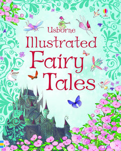 Usborne Illustrated Fairy Tales