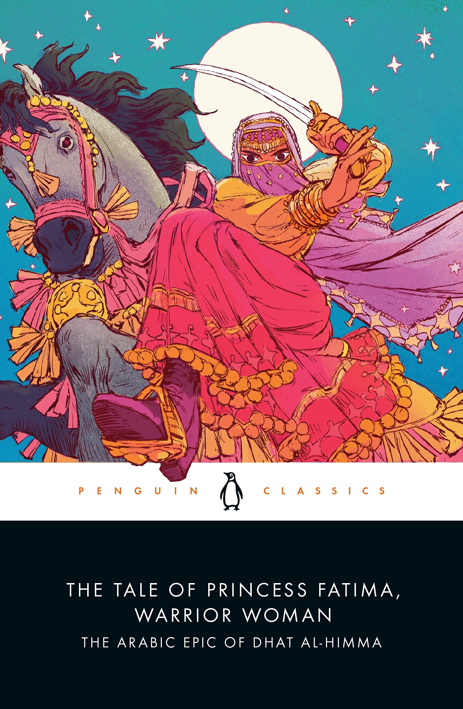 The Tale Of Princess Fatima, Warrior Woman: The Arabic Epic of Dhat al-Himma