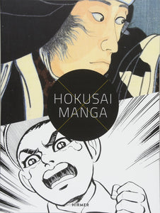 Hokusai X Manga: Japanese Pop Culture Since 1680