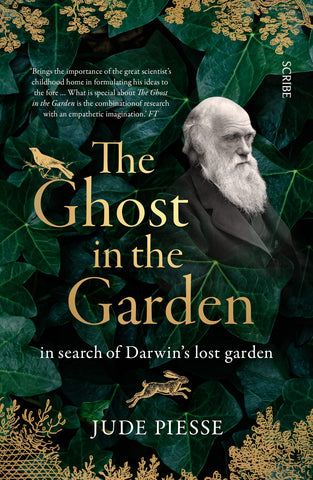 The Ghost In The Garden: In search Of Darwin’s Lost Garden