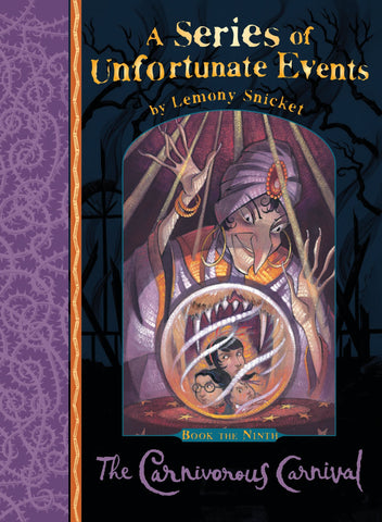 A Series Of Unfortunate Events 9: The Carnivorous Carnival