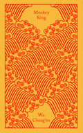 Monkey King: Journey To The West (Penguin Clothbound Classics)