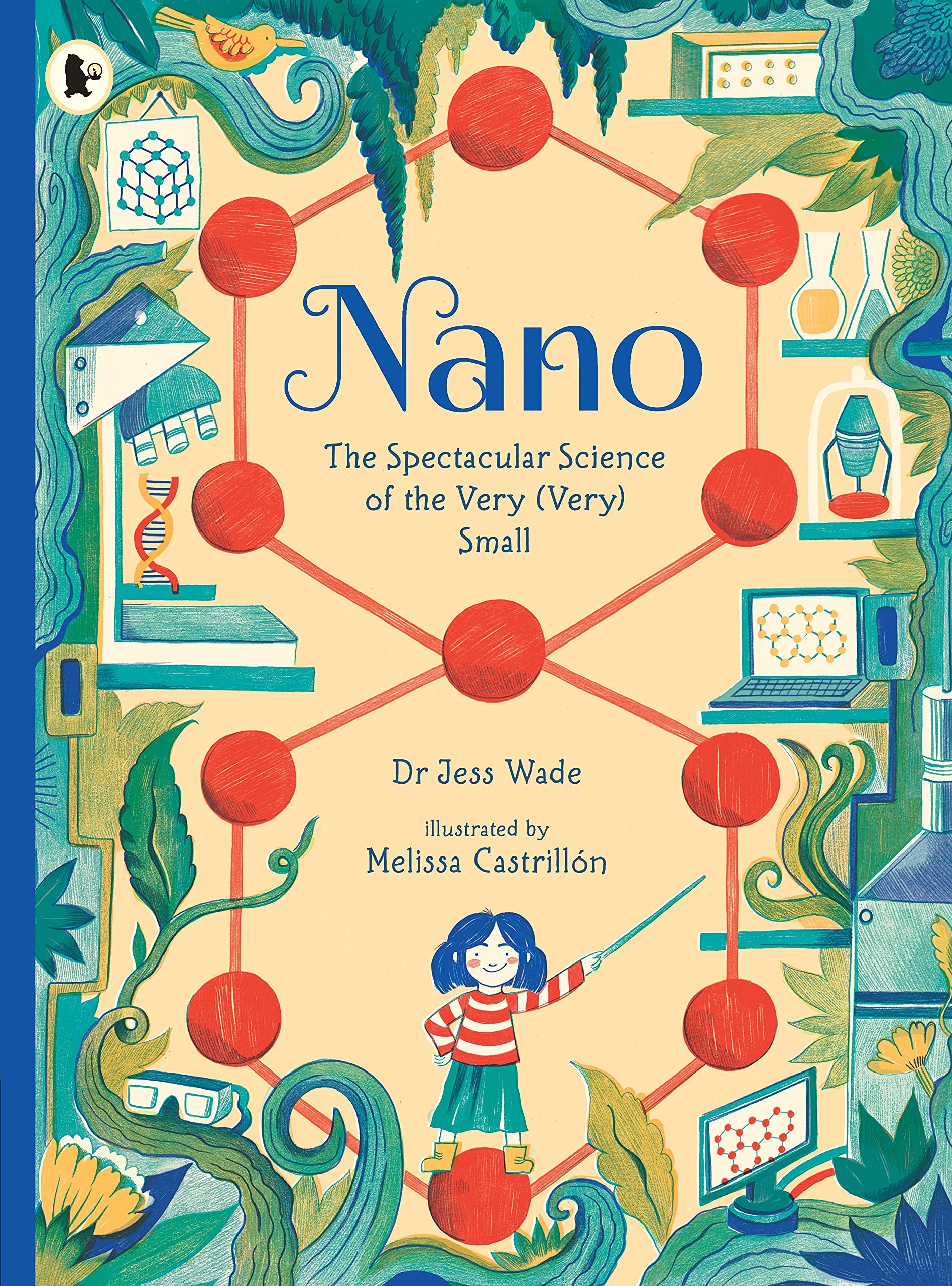 Nano: The Spectacular Science Of The Very (Very) Small