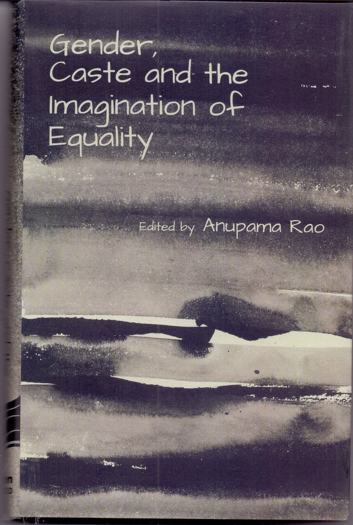 Gender, Caste And The Imagination Of Equality
