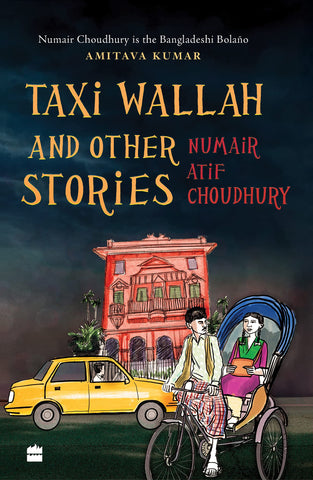 Taxi Wallah And Other Stories