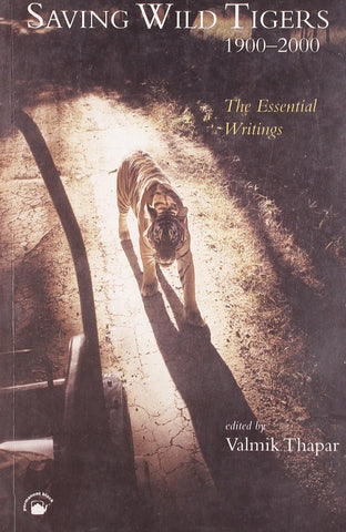 Saving Wild Tigers 1900-2000