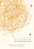 Real Stories Of Dealing With Depression