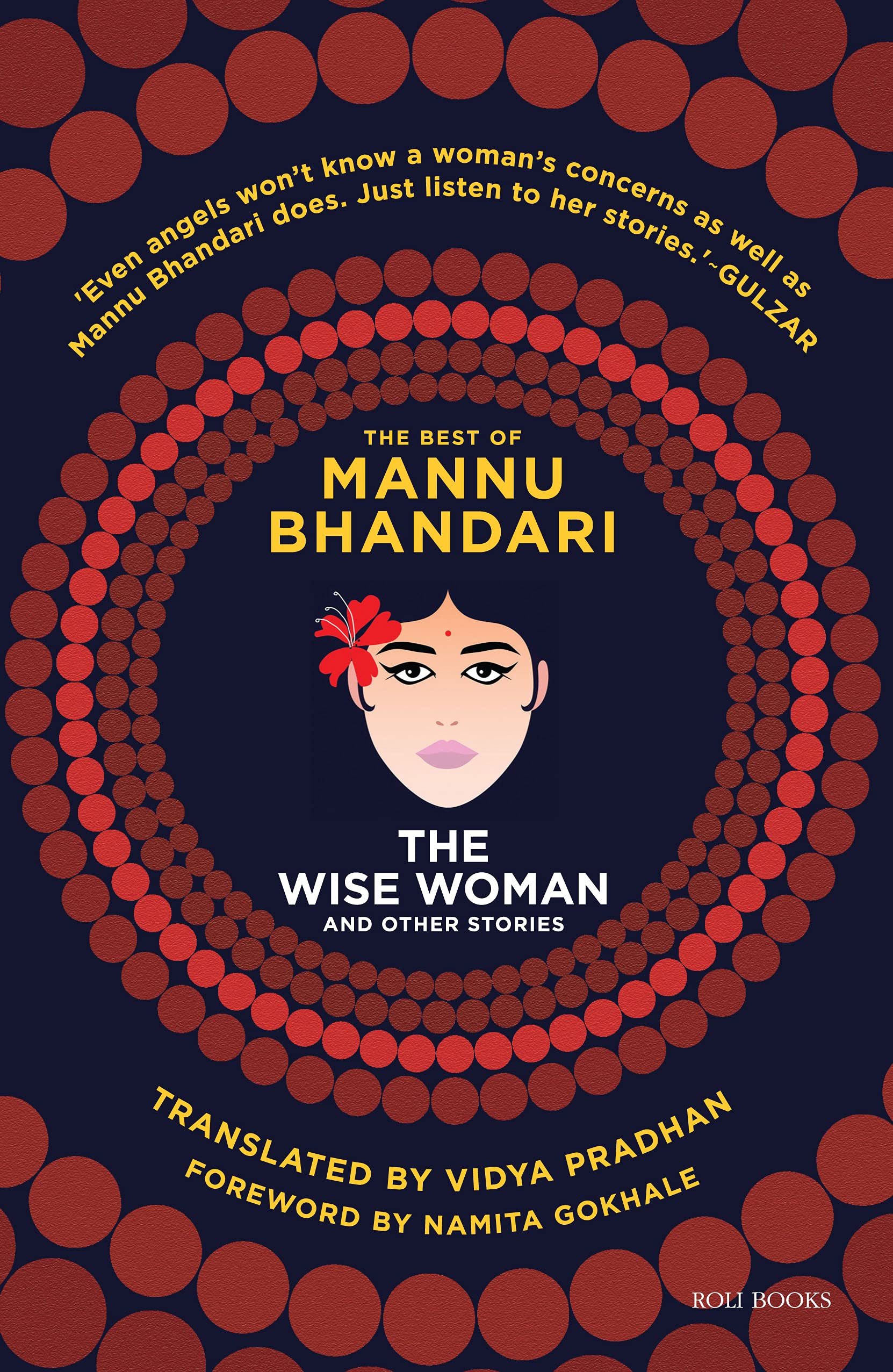 The Wise Woman and Other Stories: The Best of Mannu Bhandari