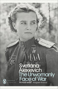 The Unwomanly Face Of War