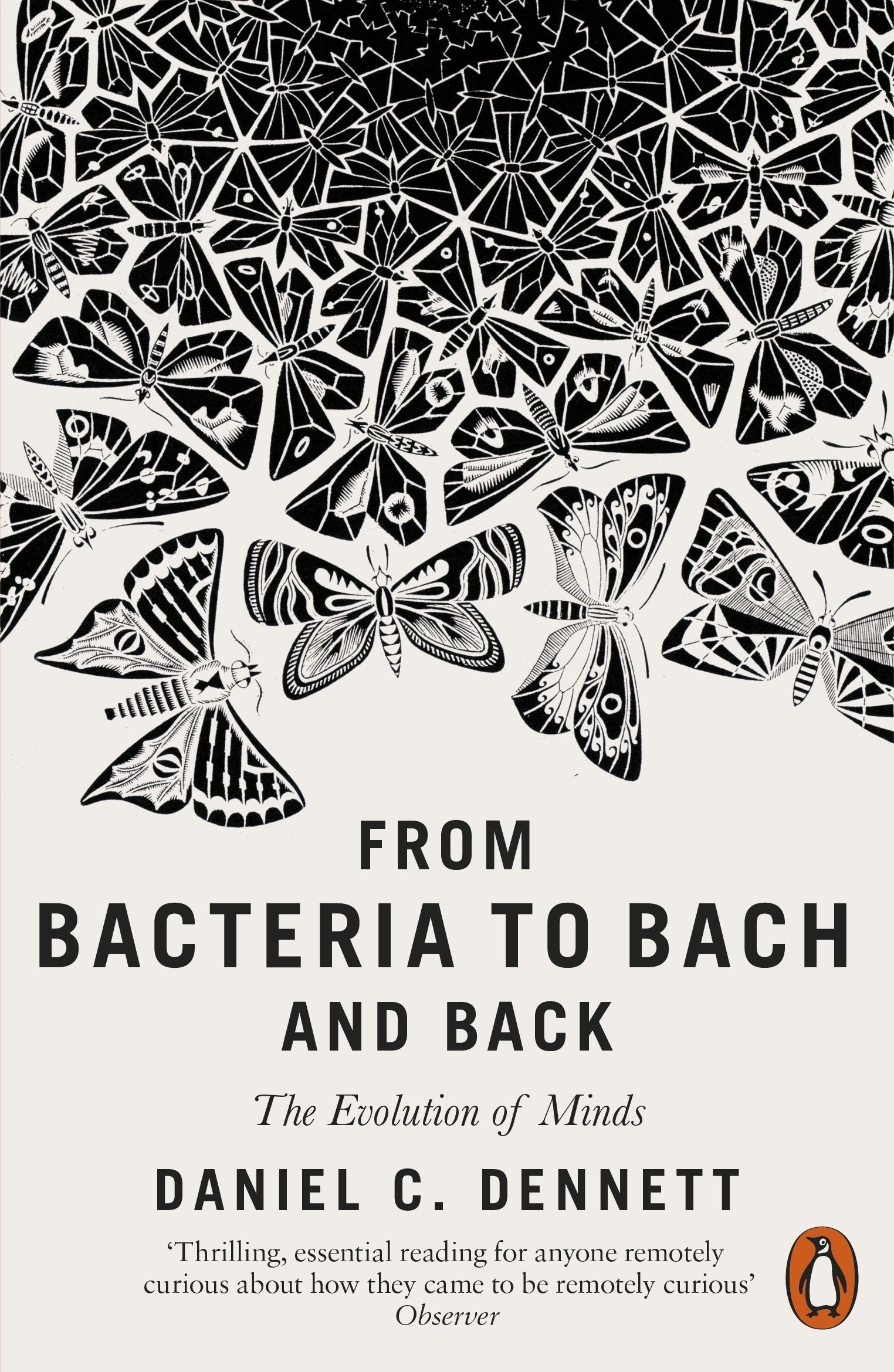 From Bacteria To Bach And Back: The Evolution Of Minds