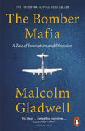 The Bomber Mafia: A Tale Of Innovation And Obsession