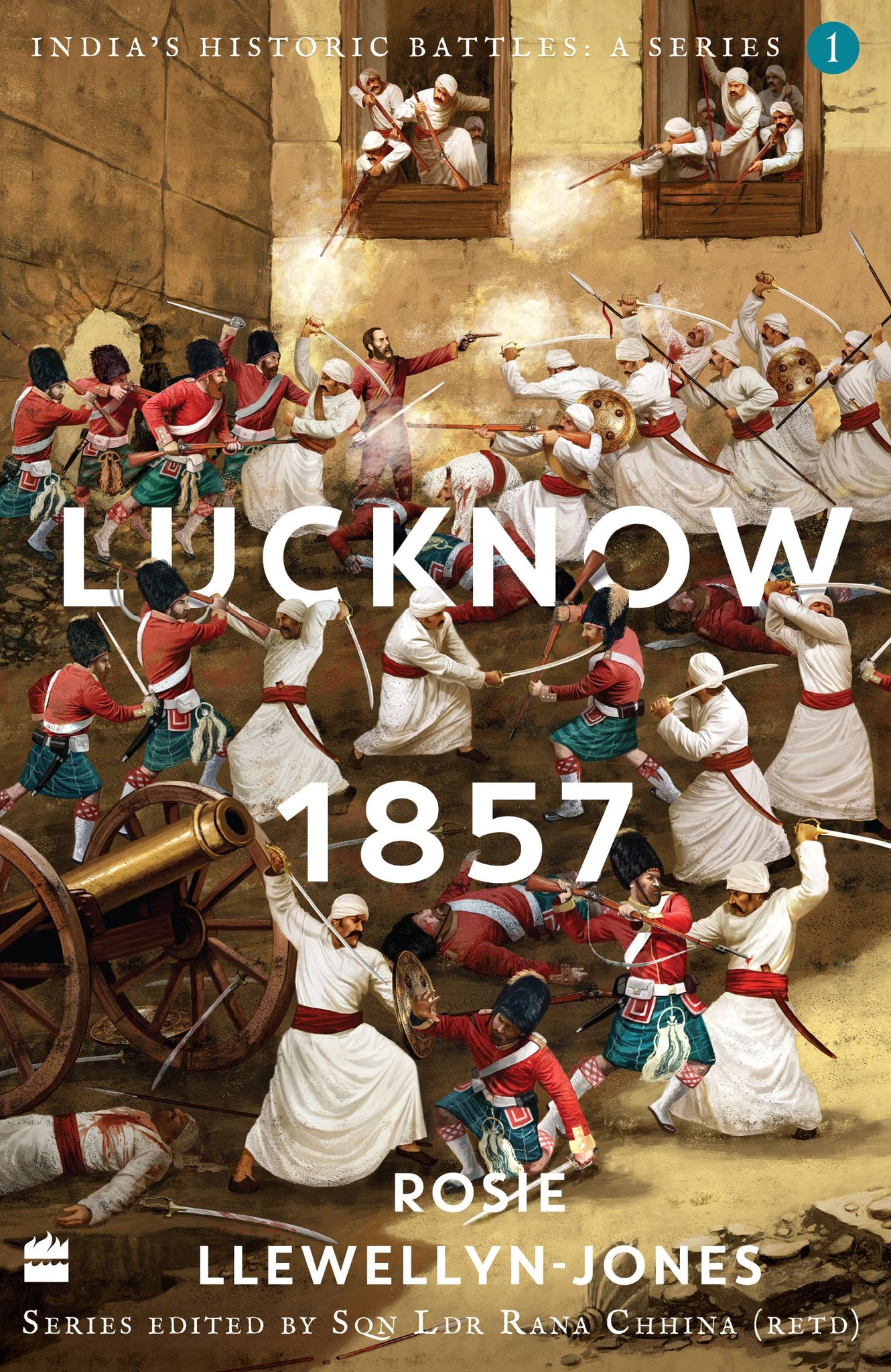 India's Historic Battles: Lucknow, 1857