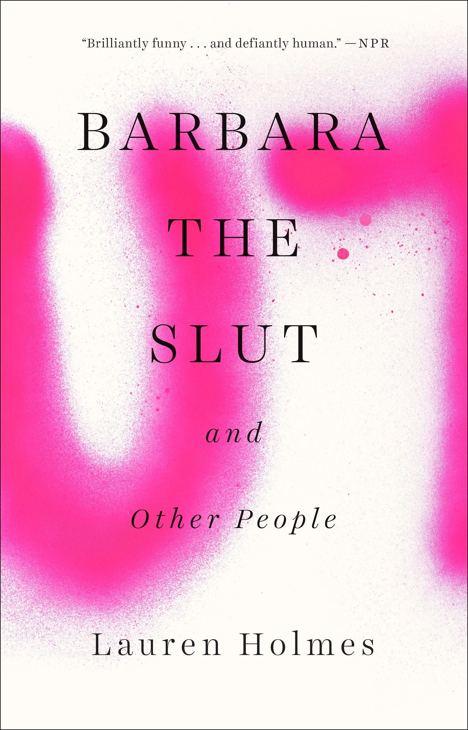 Barbara The Slut And Other People
