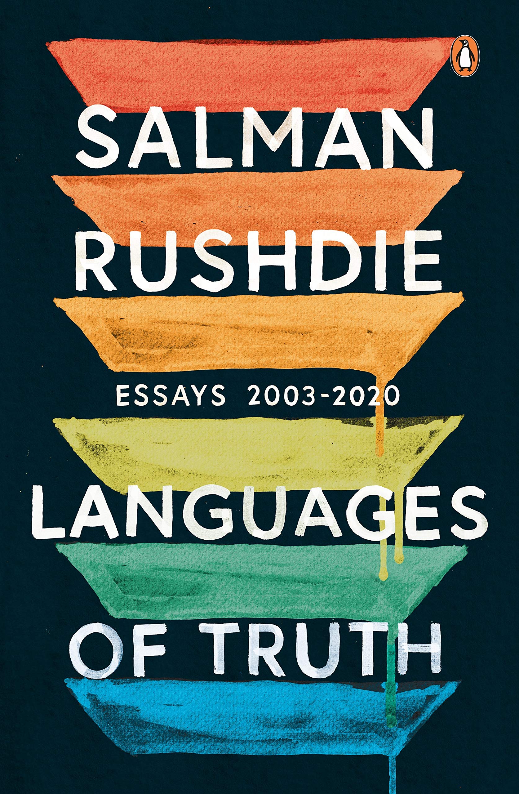 Languages Of Truth: Essays 2003-2020