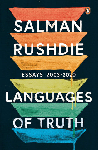 Languages Of Truth: Essays 2003-2020