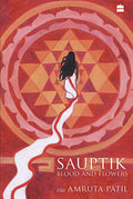 Sauptik: Blood and Flowers