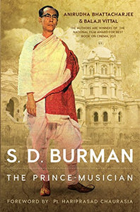 S.D Burman: The Prince Musician