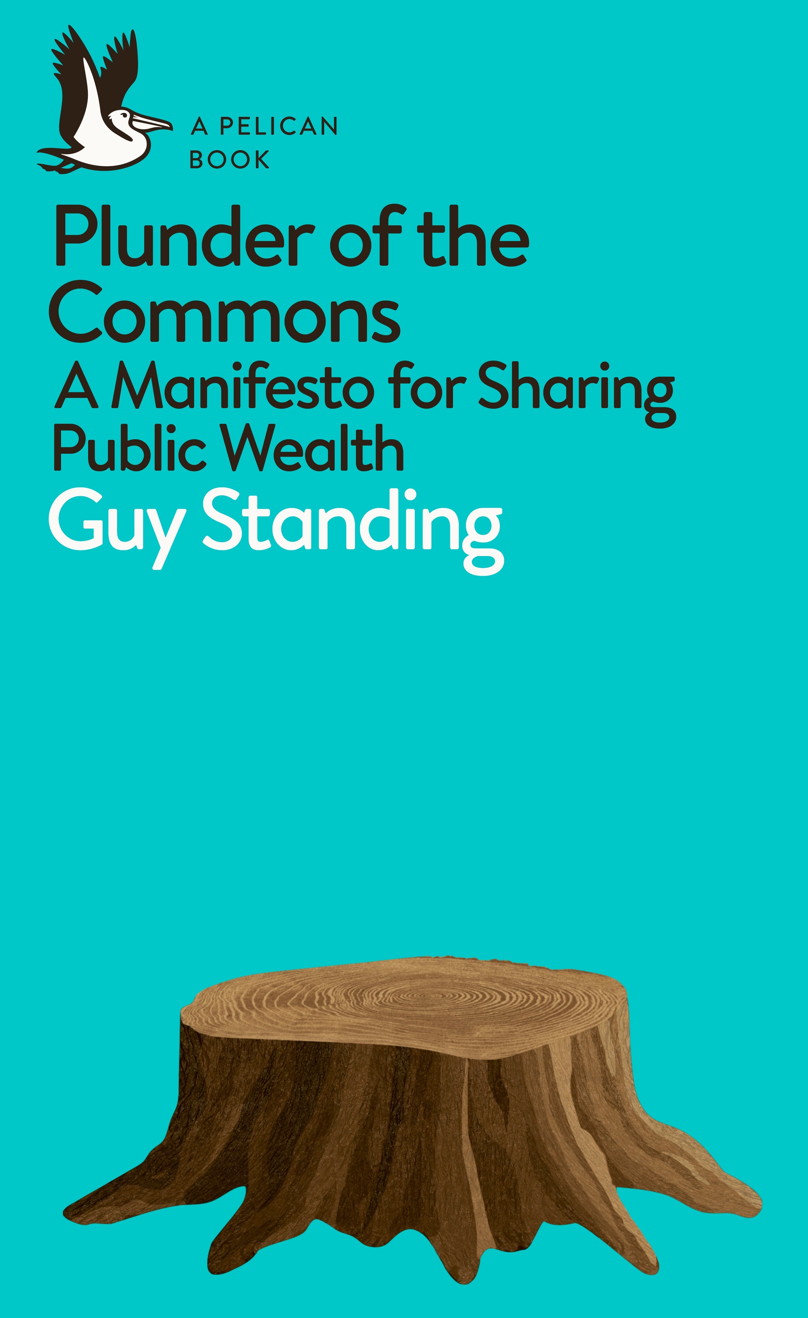 Plunder Of The Commons