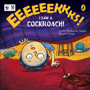 Eeks! I Saw a Cockroach!