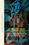 Early Feminists Of Colonial India (Oip)