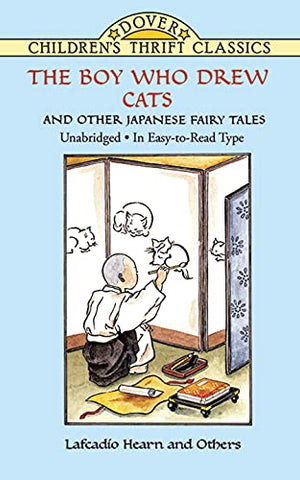 The Boy Who Drew Cats and Other Japanese Fairy Tales