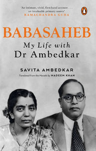 Babasaheb : My Life With Dr Ambedkar