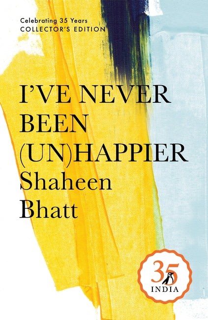 I’ve Never been (Un)Happier (Penguin 35)