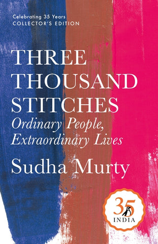 Three Thousand Stitches: Ordinary People, Extraordinary Lives (Penguin 35)