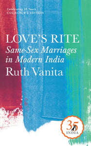 Love's Rite: Same-Sex Marriages in Modern India (Penguin 35)