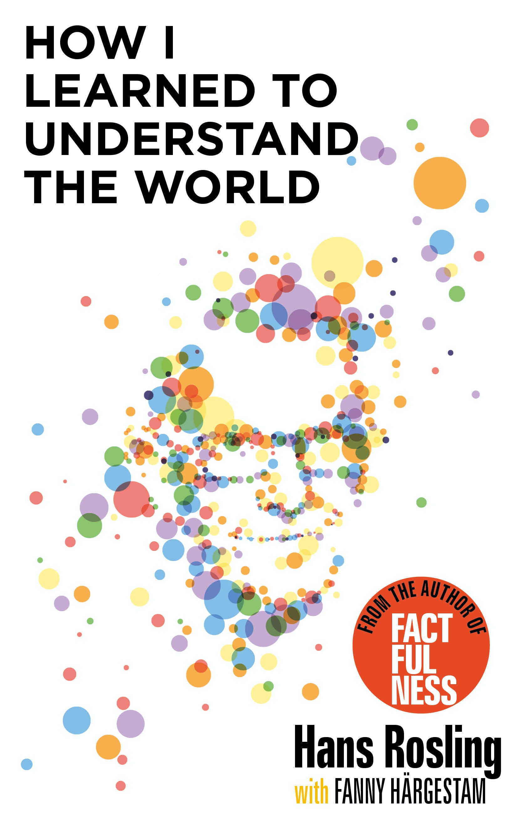 How I Learned to Understand The World