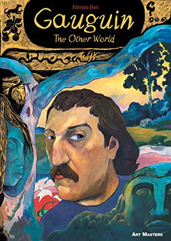 Gauguin: The Other World: Art Masters Series