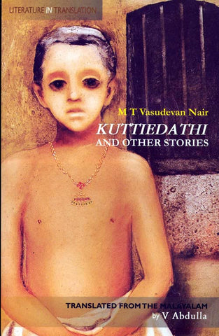 Kuttiedathi And Other Stories