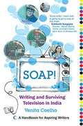 Soap! Writing And Surviving Television
