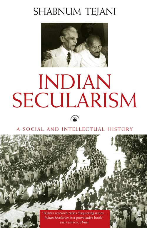 Indian Secularism: A Social And Intellectual History
