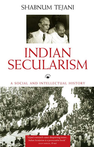 Indian Secularism: A Social And Intellectual History