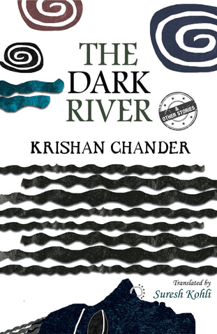 The Dark River & Other Stories