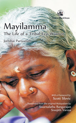 Mayilamma: The Life Of A Tribal Eco-Warrior