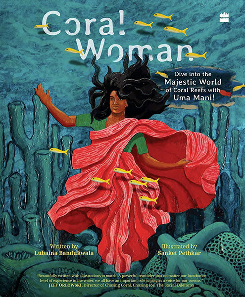 Coral Woman: Dive Into The Majestic World Of Coral Reefs With Uma Mani!