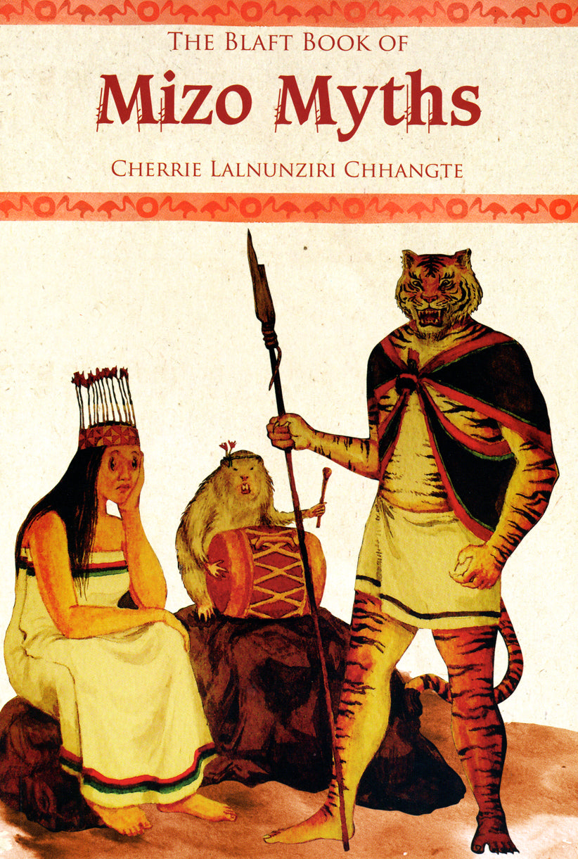 The Blaft Book Of Mizo Myths
