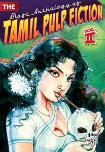 The Blaft Anthology Of Tamil Pulp Fiction, Vol. 2