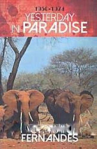 Yesterday in Paradise: 1950-1974