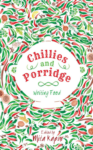 Chillies and Porridge: Writing Food