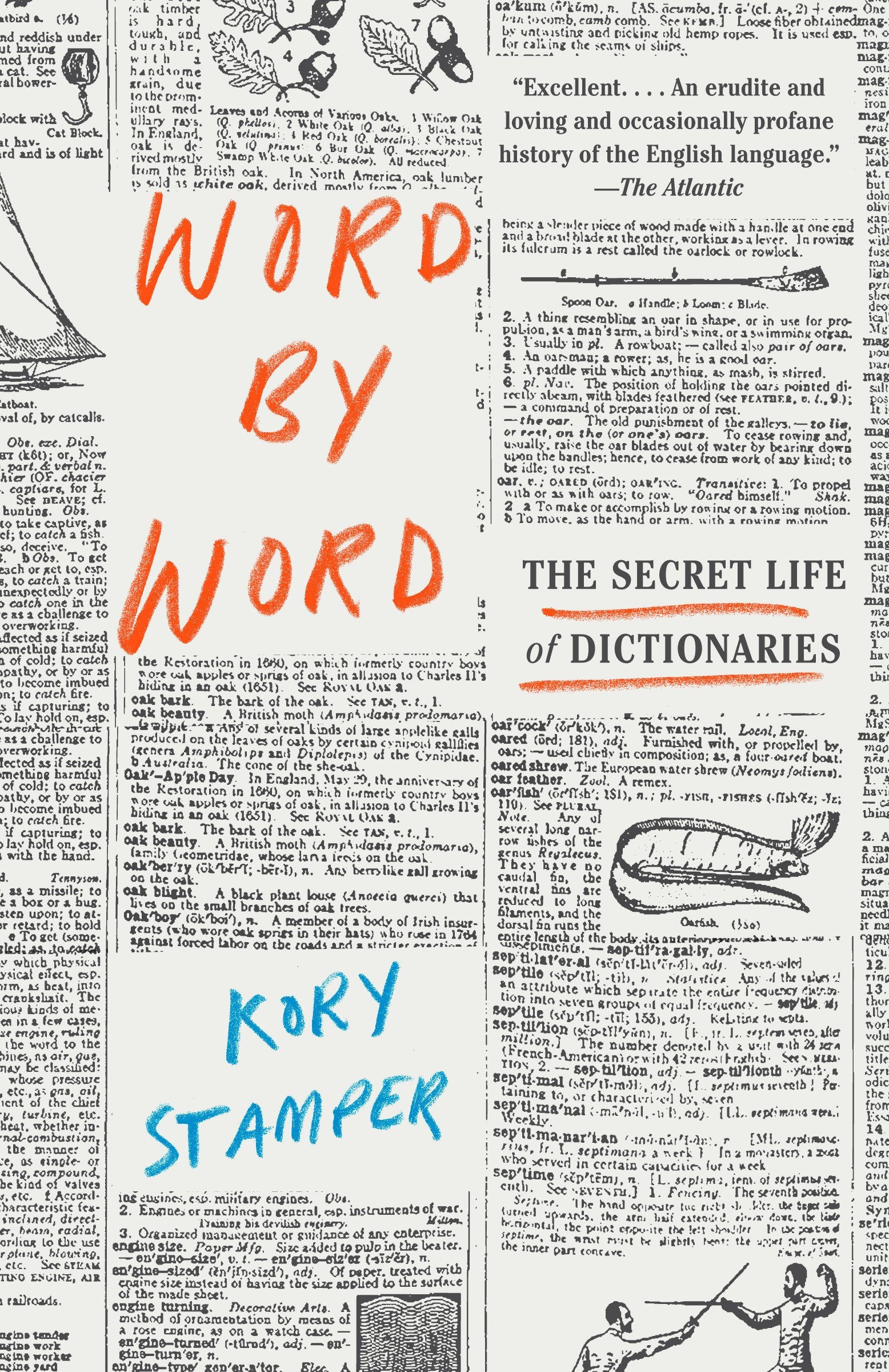 Word by Word: The Secret Life Of Dictionaries
