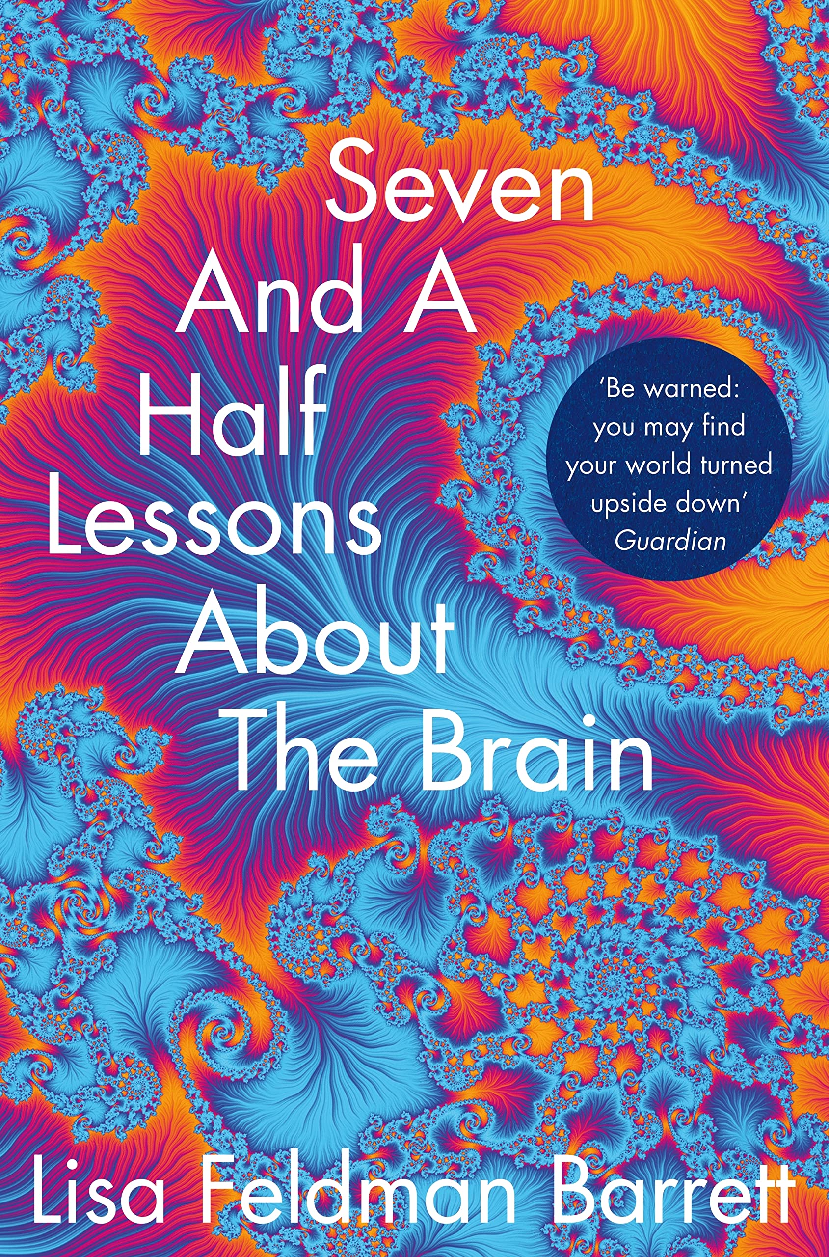 Seven And A Half Lessons About The Brain
