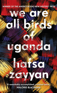 We Are All Birds Of Uganda