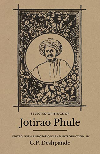 Selected Writings Of Jotirao Phule