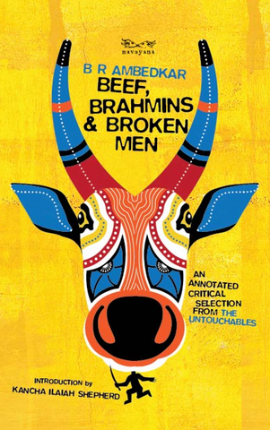 Beef, Brahmins And Broken Men