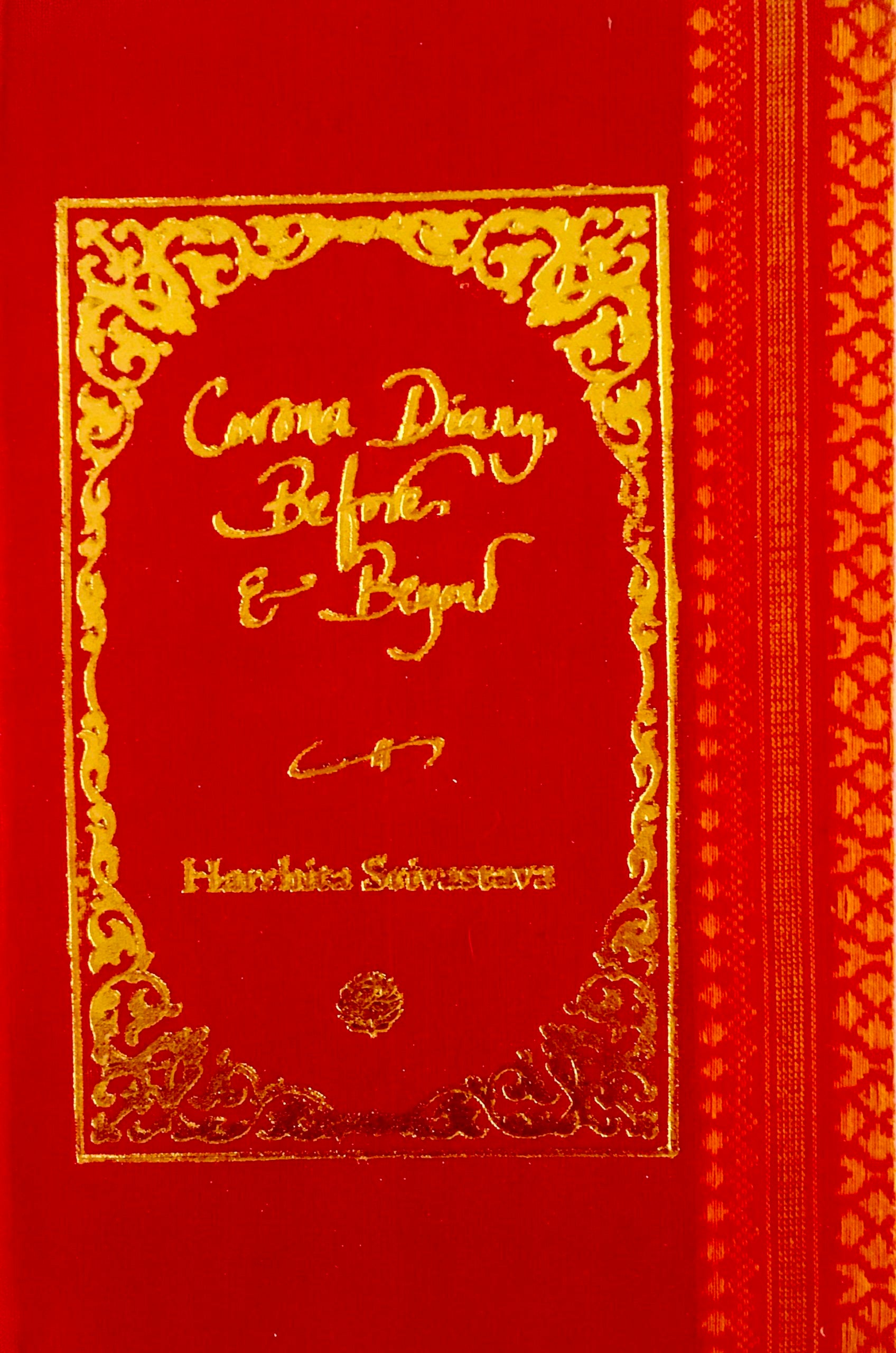 Corona Diary, Before, And Beyond