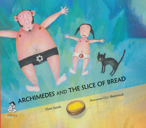 Archimedes And The Slice of Bread